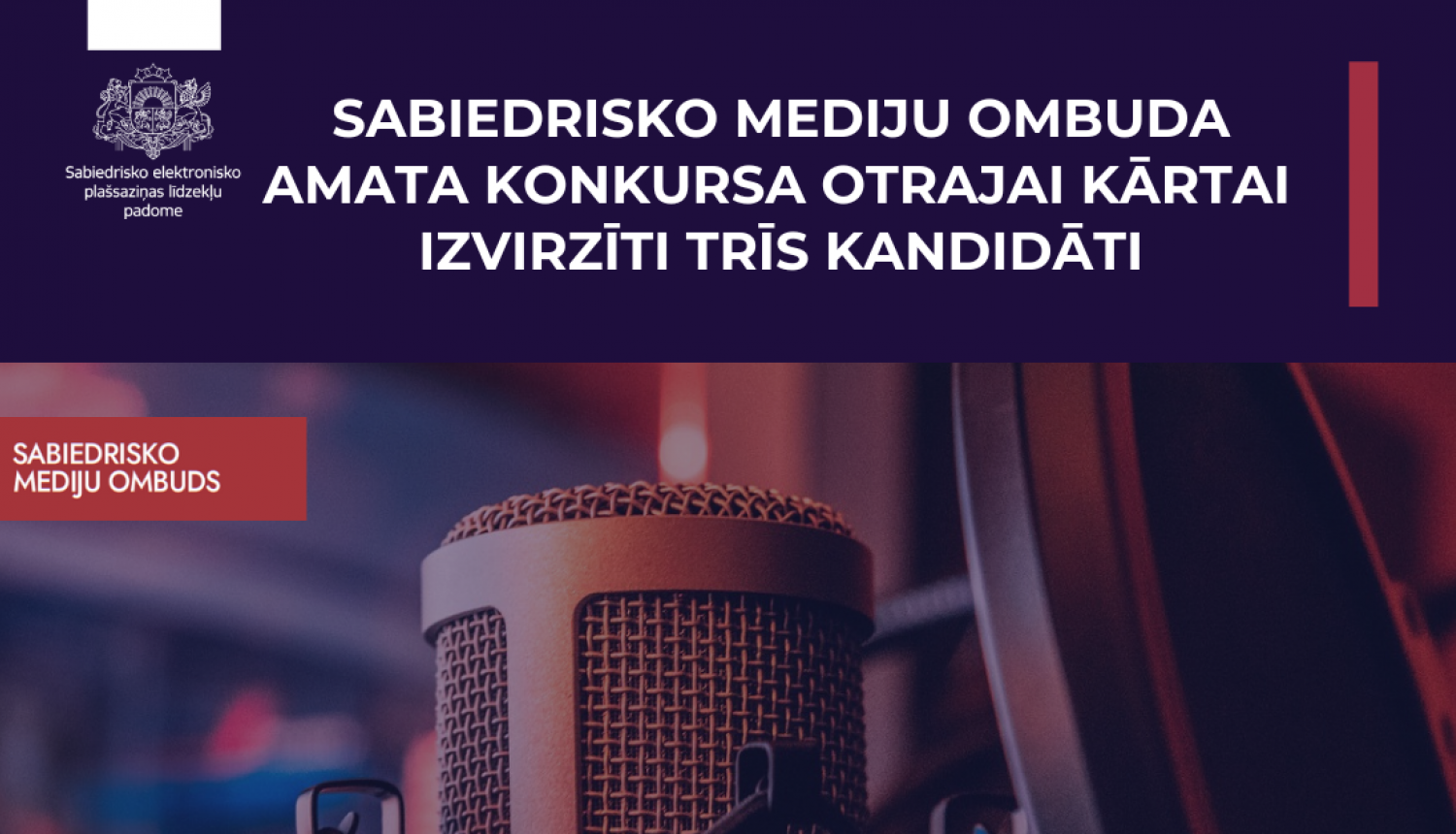 Sabiedrisko mediju ombuda amata konkursa otrajai kārtai  izvirzīti trīs kandidāti